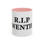 R.I.P. Twenties Coffee Mug — Funny 20s Graduation/Turning 30 Gift