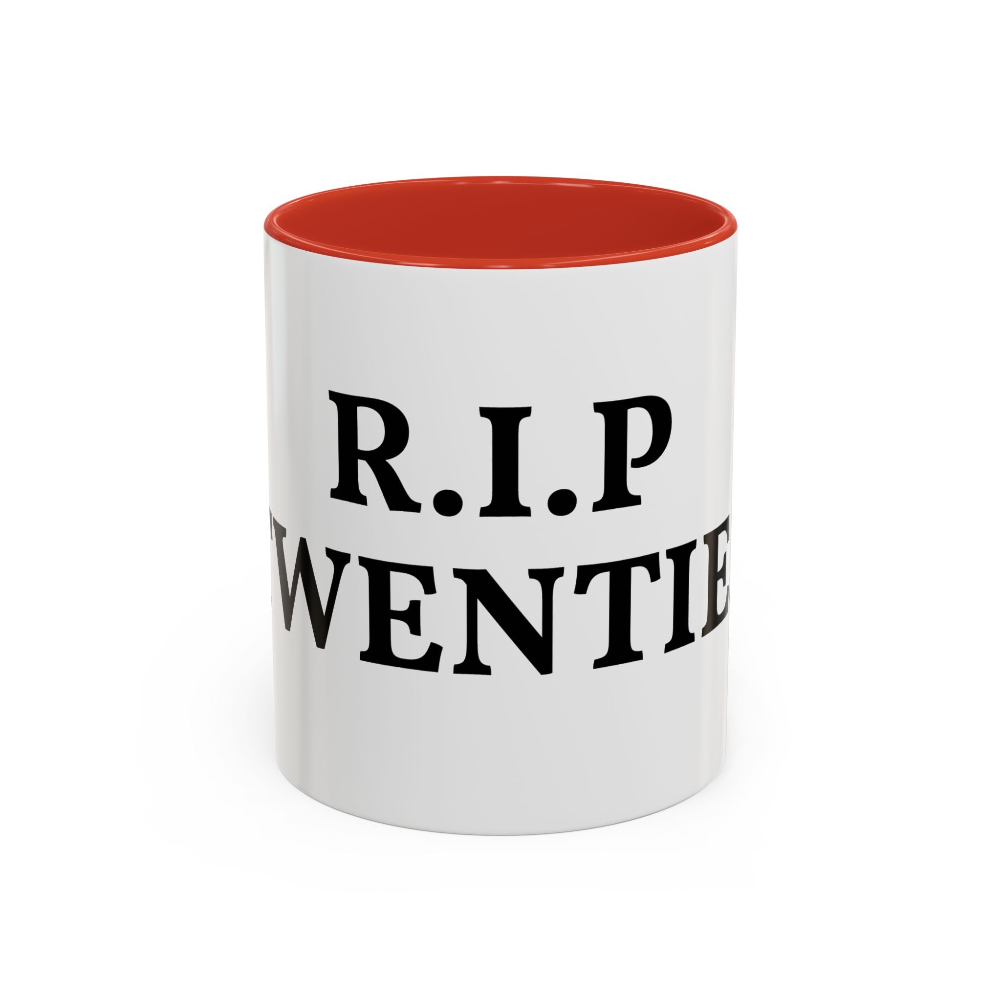 R.I.P. Twenties Coffee Mug — Funny 20s Graduation/Turning 30 Gift