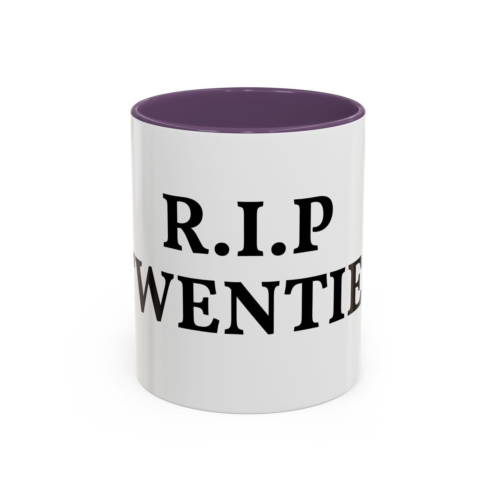 R.I.P. Twenties Coffee Mug — Funny 20s Graduation/Turning 30 Gift
